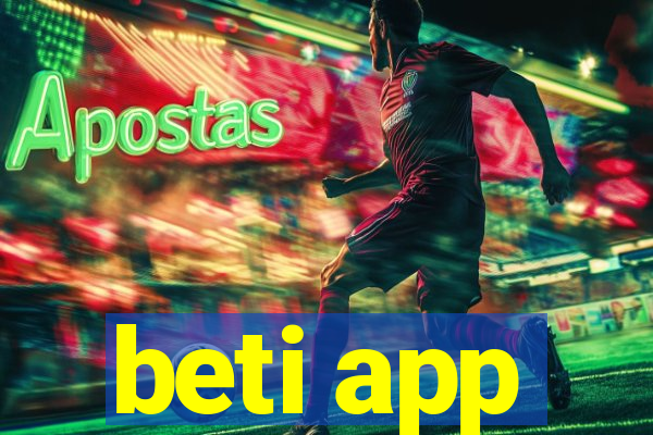 beti app